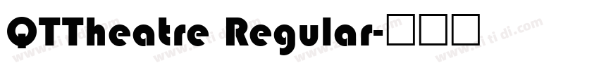 QTTheatre Regular字体转换